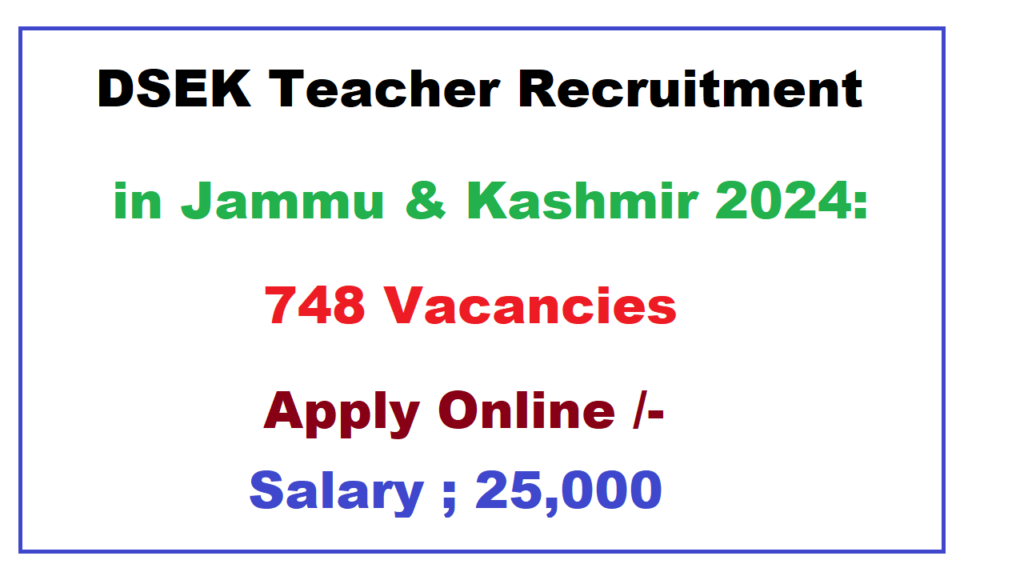 DSEK Teacher Recruitment in Jammu & Kashmir 2024 Apply JKUpdate.in